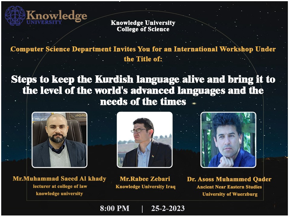 Steps to keep the Kurdish language alive and bring it to the level of the world\\\'s advanced languages ??and the needs of the times. Steps to keep the Kurdish language alive and bring it to the level of the world\\\'s advanced languages ??and the needs of the times.