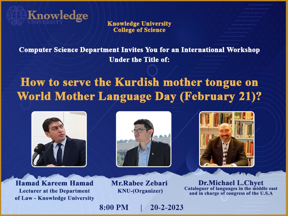 How to serve the Kurdish mother tongue on World Mother Language Day February 21? How to serve the Kurdish mother tongue on World Mother Language Day February 21?
