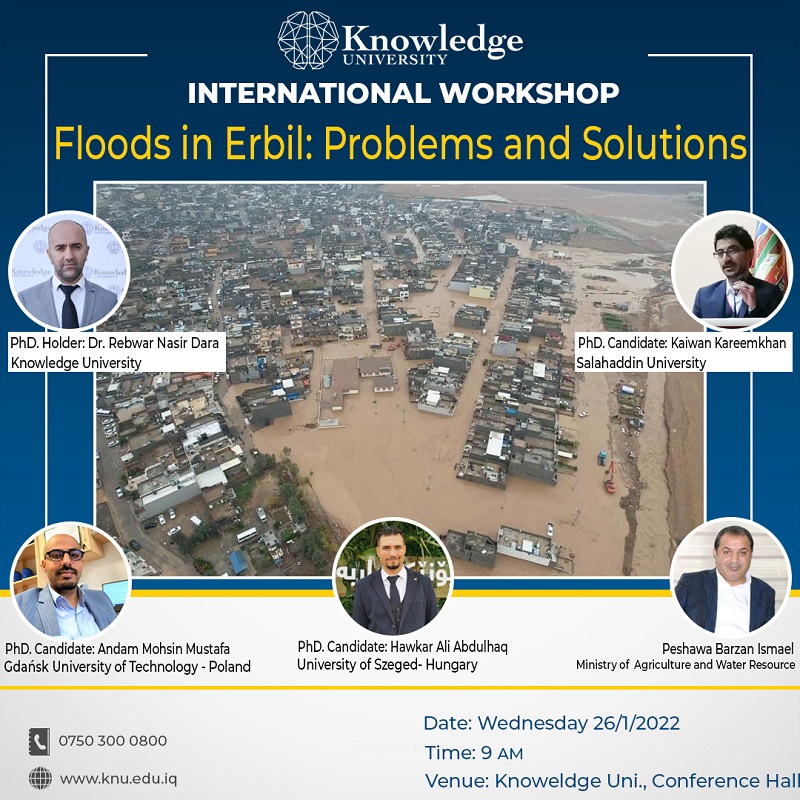 Floods in Erbil: Problems and Solutions International Workshop Floods in Erbil: Problems and Solutions International Workshop