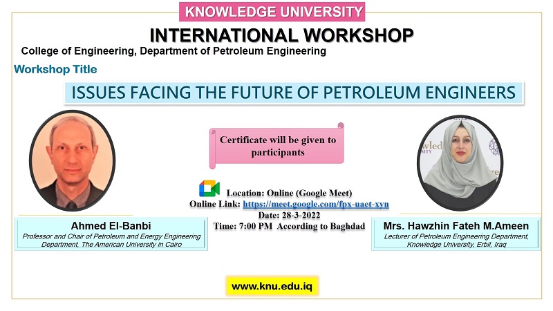 Issues Facing The Future Of Petroleum Engineers Online International workshop Issues Facing The Future Of Petroleum Engineers Online International workshop